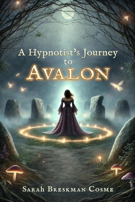 A Hypnotist's Journey to Avalon