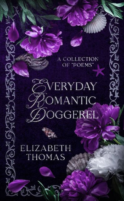 Everyday Romantic Doggerel