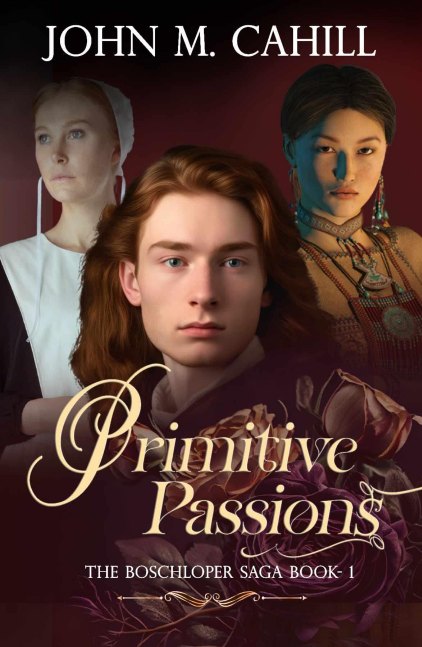 Primitive Passions: The Boschloper Saga Book 1