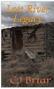 Lost River Legacy by CJ Briar