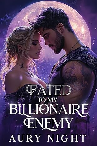 Fated to My Billionaire Enemy