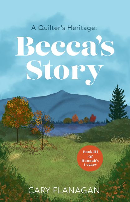 A Quilter's Heritage: Becca's Story