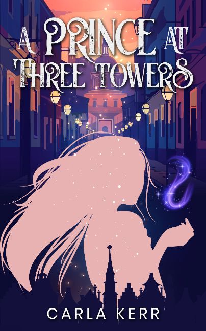 A Prince at Three Towers
